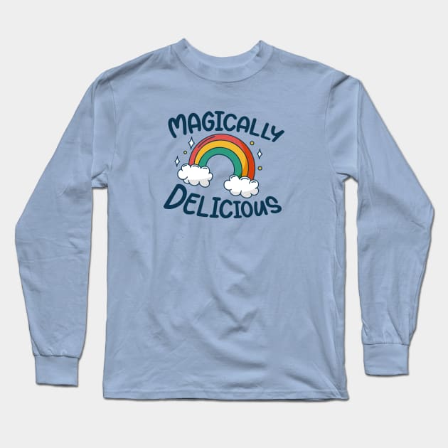 Magically Delicious Long Sleeve T-Shirt by SLAG_Creative